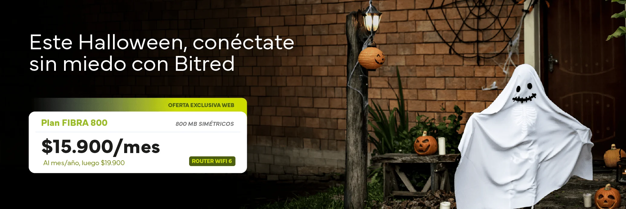 El mejor plan fibra de 800 megas este mes de halloween 2026 con bitred