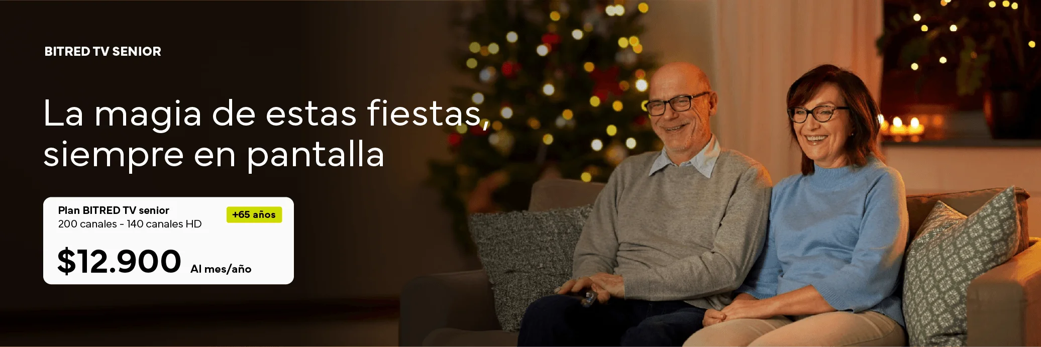 Promoción para la conectividad del los senior de la casa contratando el plan tv senior este mes de la navidad junto a Bitred